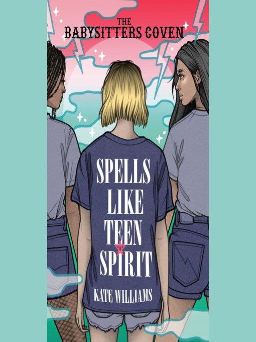 Title details for Spells Like Teen Spirit by Kate M. Williams - Available